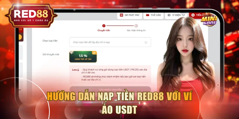 Hướng dẫn nạp tiền RED88 với ví ảo USDT